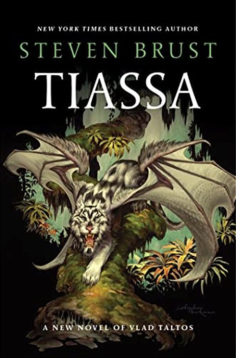 Tiassa: A Novel Of Vlad Taltos-..