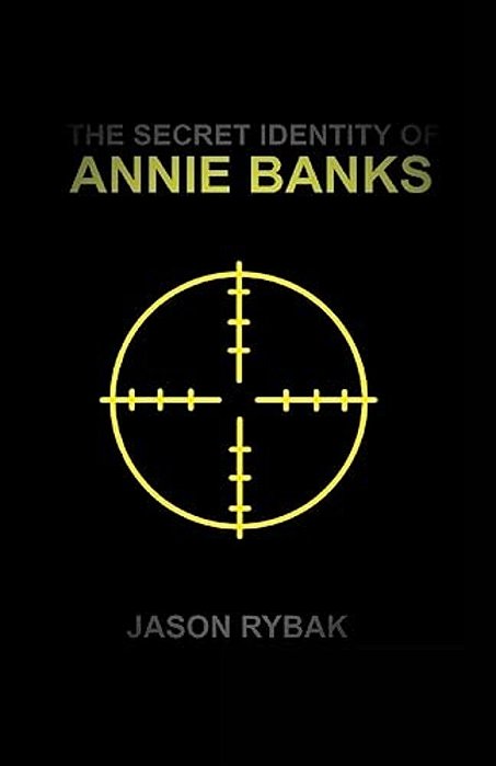 The Secret Identity Of Annie Banks-..