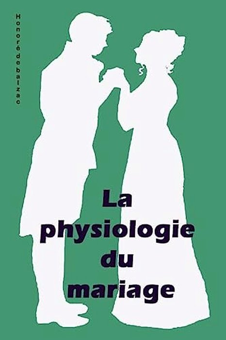 La Physiologie Du Mariage-..