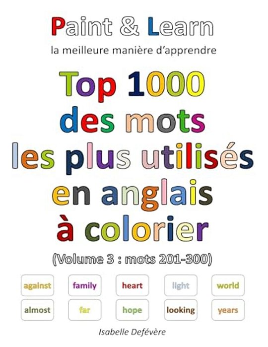 Top 1000 Des Mots Les Plus Utilisés En Anglais (Volume 3: Mots 201-300)-..