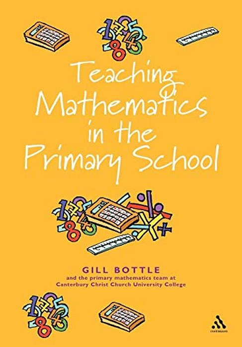 Teaching Mathematics In The Primary School: The Essential Guide-..