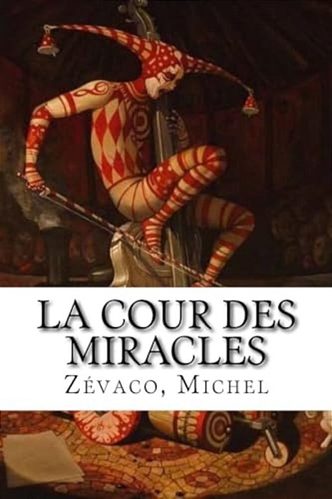 La Cour Des Miracles-..