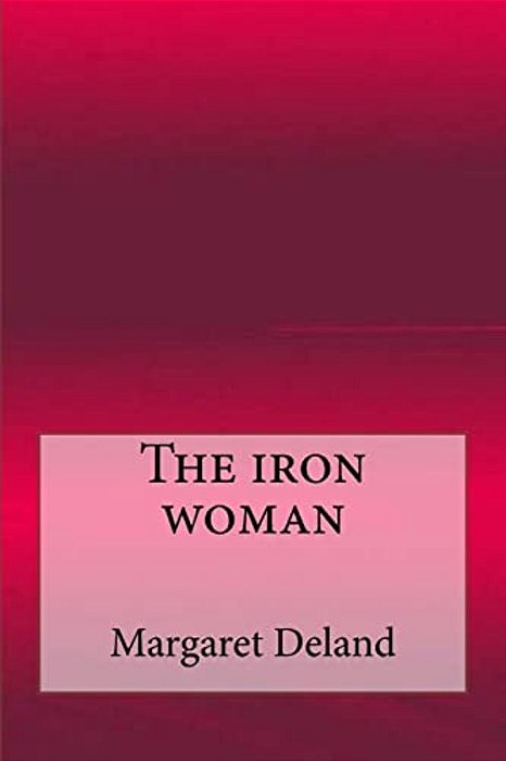 The Iron Woman-..