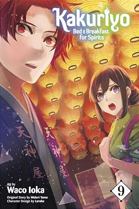 Kakuriyo: Bed & Breakfast For Spirits, Vol. 9-..