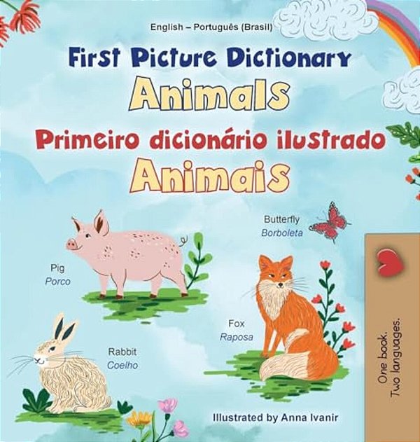First Picture Dictionary - Animals (English Portuguese Brazilian Bilingual Children's Book)-..