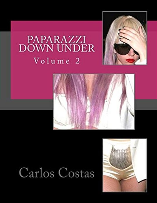 Paparazzi Down Under: Volume 2-..