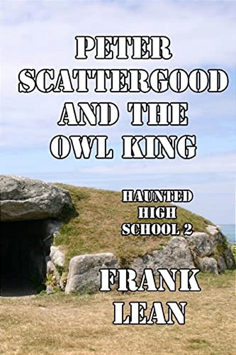 Peter Scattergood And The Owl King-..