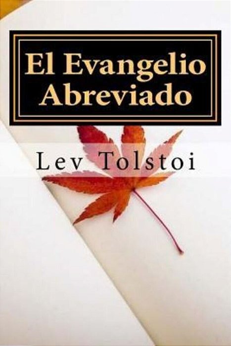 El Evangelio Abreviado (Spanish) Edition-..