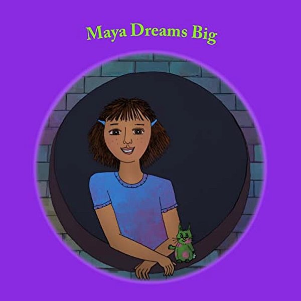 Maya Dreams Big-..