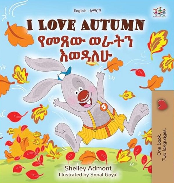 I Love Autumn (English Amharic Bilingual Children's Book)-..