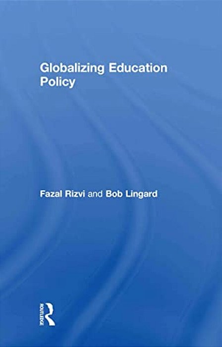 Globalizing Education Policy-..