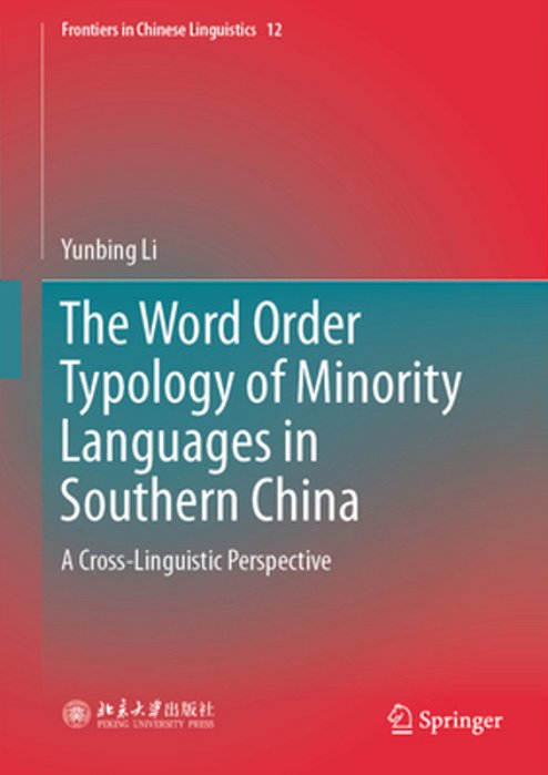 The Word Order Typology Of Minority Languages In Southern China: A Cross-Linguistic Perspective-..