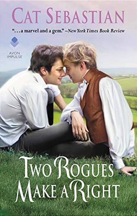 Two Rogues Make A Right: Seducing The Sedgwicks-..