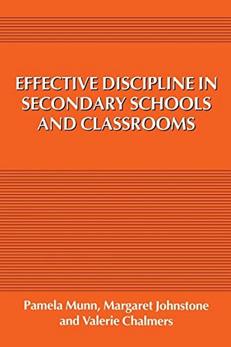 Effective Discipline In Secondary Schools And Classrooms-..
