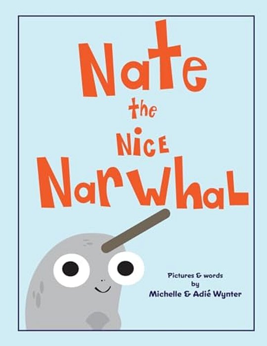 Nate The Nice Narwhal-..