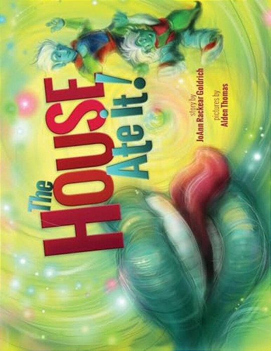 The House Ate It!-..