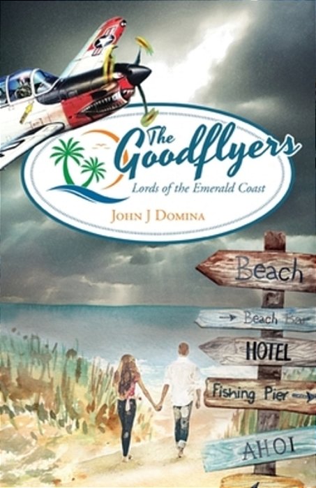 The Goodflyers: Lords Of The Emerald Coast-..