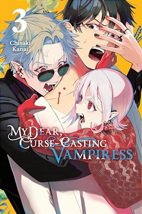 My Dear, Curse-Casting Vampiress, Vol. 3-..