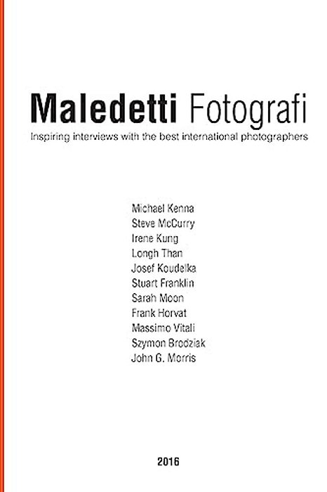 Maledetti Fotografi. All Interviews From 2016-..