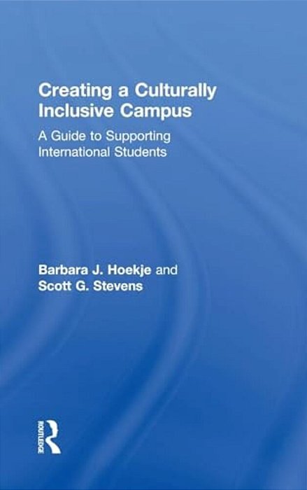 Creating A Culturally Inclusive Campus: A Guide To Supporting International Students-..