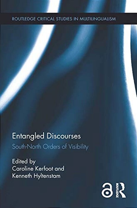 Entangled Discourses: South-North Orders Of Visibility-..