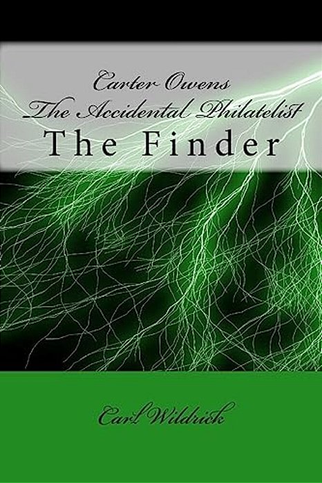 Carter Owens The Accidental Philatelist: The Finder-..