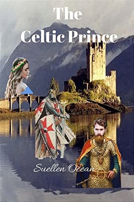 The Celtic Prince: Before & After-..