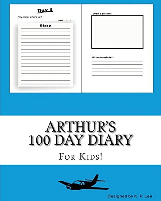 Arthur's 100 Day Diary-..