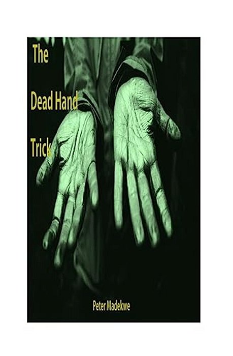 The Dead Hand Trick-..