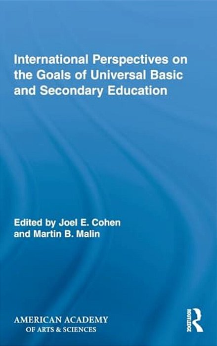 International Perspectives On The Goals Of Universal Basic And Secondary Education-..
