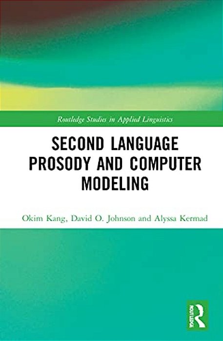 Second Language Prosody And Computer Modeling-..