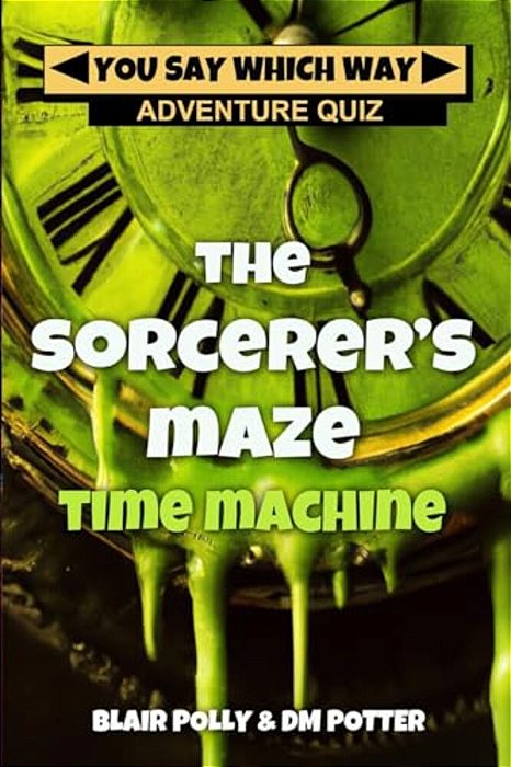 The Sorcerer's Maze Time Machine-..