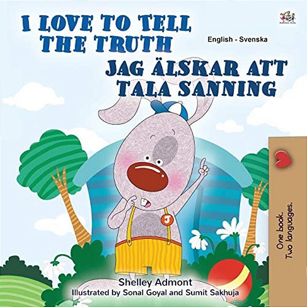 I Love To Tell The Truth (English Swedish Bilingual Book For Kids)-..