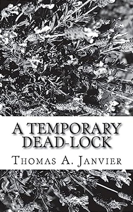 A Temporary Dead-Lock-..