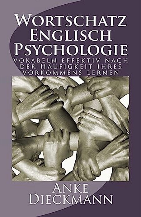 Wortschatz Englisch Psychologie: Vokabeln Effektiv Nach Der Häufigkeit Ihres Vorkommens Lernen-..