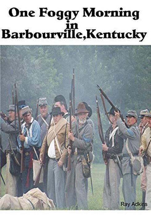 One Foggy Morning In Barbourville, Kentucky-..