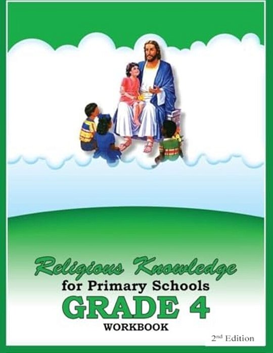 Religious Knowledge For Primary Schools Grade 4 Workbook-..