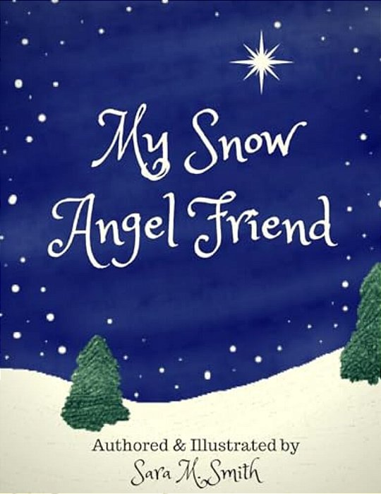 My Snow Angel Friend-..