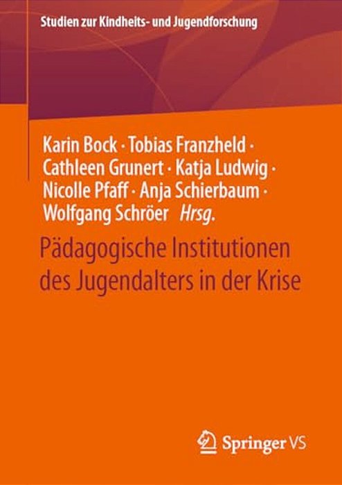Pädagogische Institutionen Des Jugendalters In Der Krise-..