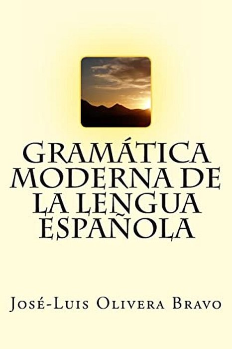 Gramática Moderna De La Lengua Espanola-..