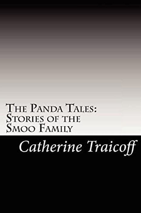 The Panda Tales: Stories Of The Smoo Family-..