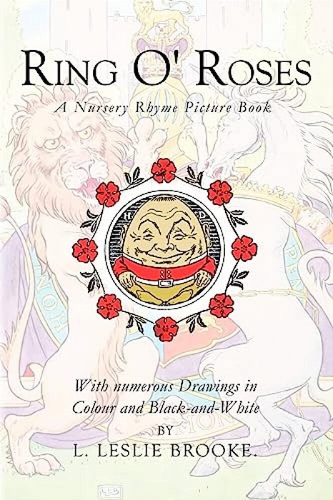 Ring O' Roses: A Nursery Rhyme Picture Book-..