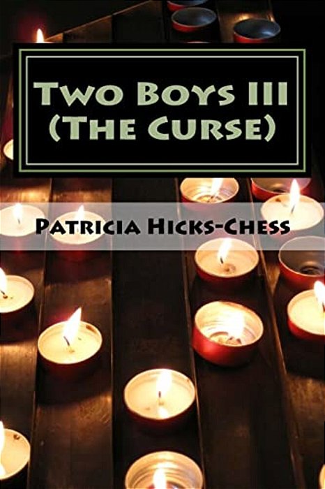 Two Boys III: The Curse-..