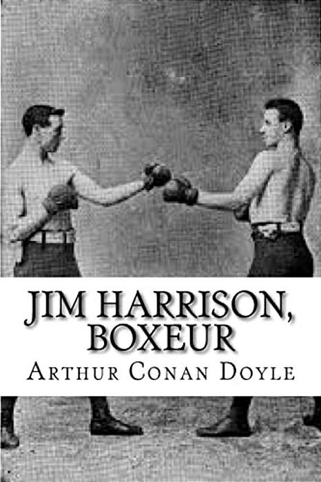 Jim Harrison, Boxeur-..