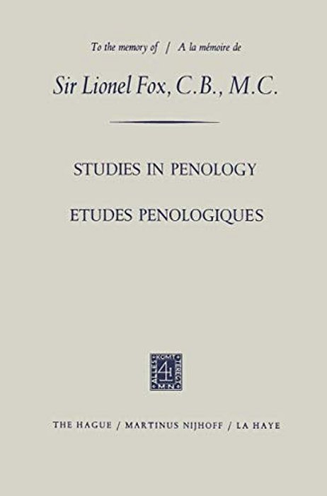Etudes Penologiques Studies In Penology Dedicated To The Memory Of Sir Lionel Fox, C. B., M. C./Etudes Penologiques Dédiées À La Mémoire De Sir Lionel-..