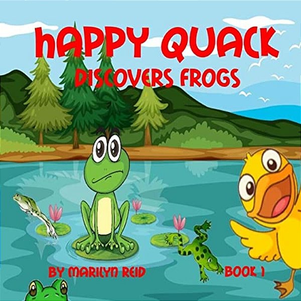 Happy Quack Discovers Frogs-..
