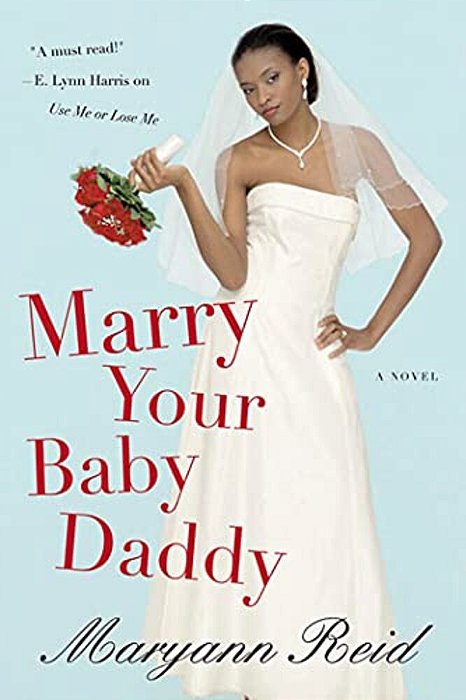 Marry Your Baby Daddy-..