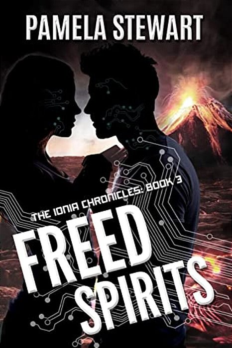 Freed Spirits: The Ionia Chronicles: Book 3-..
