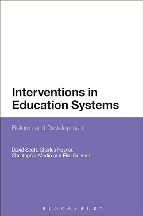 Interventions In Education Systems: Reform And Development-..