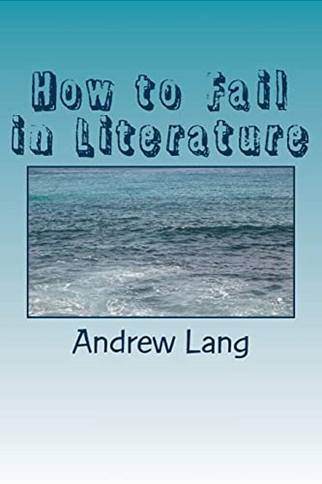 How To Fail In Literature-..